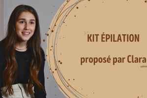 kit épilation proposé par Clara